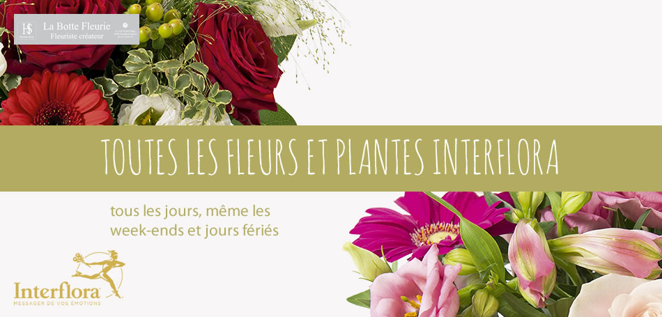 Commander en ligne - Réseau Interflora - La Botte Fleurie